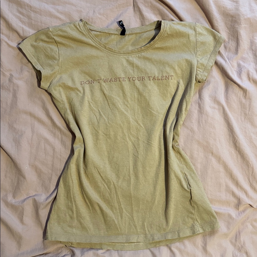 “don’t waste your talent” tan fitted tee xs